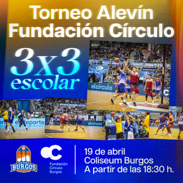 Nueva edición del ‘Torneo 3x3 San Pablo Fundación Círculo’